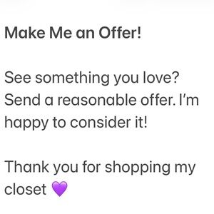 Open to Reasonable Offers